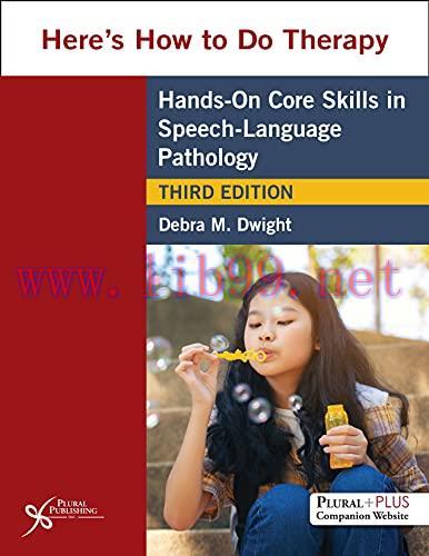 [AME]Here's How to Do Therapy: Hands on Core Skills in Speech-Language Pathology, Third Edition (Original PDF)
