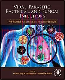 [AME]Viral, Parasitic, Bacterial, and Fungal Infections: Antimicrobial, Host Defense, and Therapeutic Strategies (Original PDF)