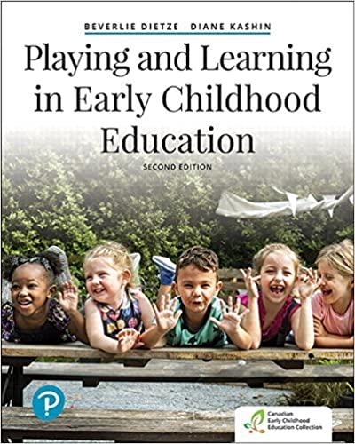 Playing and Learning in Early Childhood Education, Second Edition
