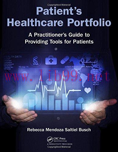 [AME]Patient's Healthcare Portfolio: A Practitioner’s Guide to Providing Tool for Patients (EPUB)