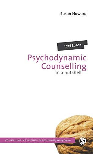 Psychodynamic Counselling in a Nutshell Third Edition