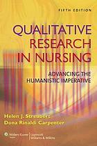[AME]Qualitative Research in Nursing: Advancing the Humanistic Imperative, 5th Edition (Original PDF)
