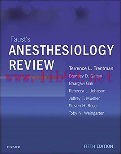 Faust’s Anesthesiology Review, 5th Edition (ORIGINAL PDF from_ Publisher)