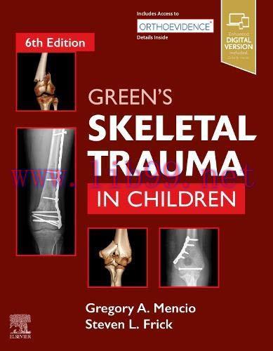 [AME]Green’s Skeletal Trauma in Children, 6th Edition (Original PDF)