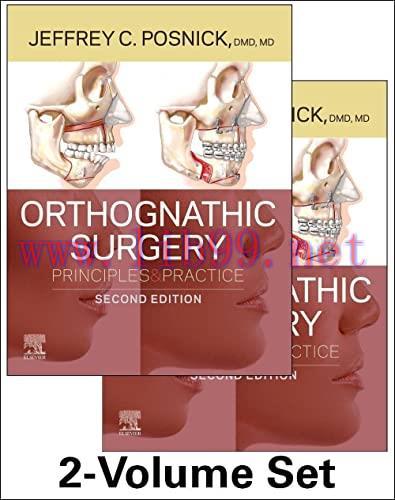 [AME]Orthognathic Surgery – 2 Volume Set: Principles and Practice, 2nd Edition (Converted PDF)