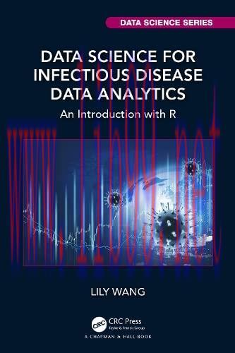 [FOX-Ebook]Data Science for Infectious Disease Data Analytics: An Introduction with R