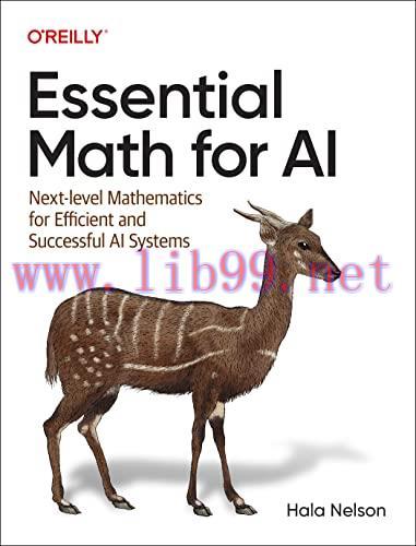 [FOX-Ebook]Essential Math for AI: Next-Level Mathematics for Efficient and Successful AI Systems