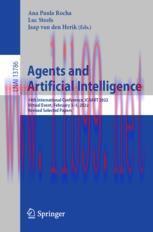 [PDF]Agents and Artificial Intelligence: 14th International Conference, ICAART 2022, Virtual Event, February 3–5, 2022, Revised Selected Papers