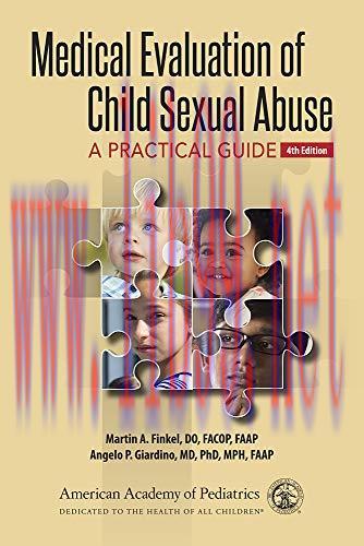 [AME]Medical Evaluation of Child Sexual Abuse: A Practical Guide, 4th Edition (Original PDF) 