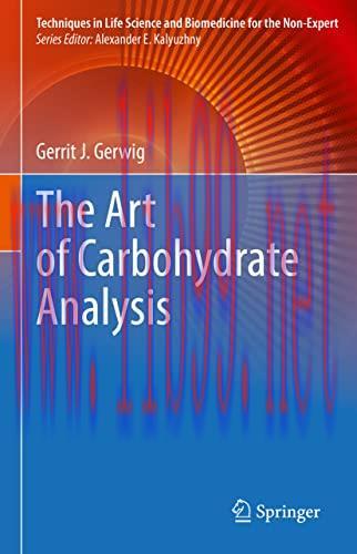 [AME]The Art of Carbohydrate Analysis (Techniques in Life Science and Biomedicine for the Non-Expert) (Original PDF) 