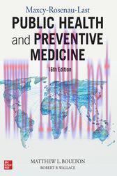 [AME]Maxcy-Rosenau-Last Public Health and Preventive Medicine: Sixteenth Edition (16th ed.) (Original PDF) 