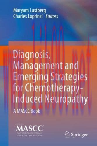 [AME]Diagnosis, Management and Emerging Strategies for Chemotherapy-Induced Neuropathy: A MASCC Book (Original PDF) 