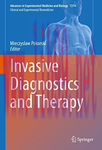 [AME]Invasive Diagnostics and Therapy (Advances in Experimental Medicine and Biology, 1374) (Original PDF) 