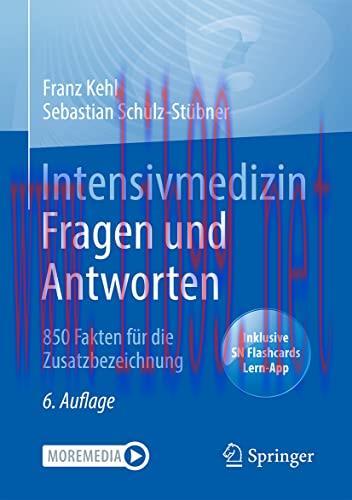 [AME]Intensivmedizin Fragen und Antworten: 850 Fakten für die Zusatzbezeichnung (German Edition) (Original PDF) 
