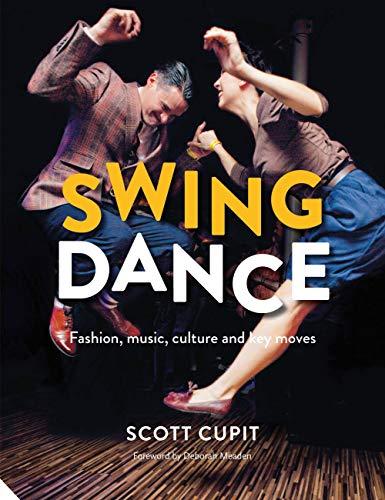 Swing Dance Fashion, music, culture and key moves