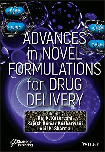 Advances in Novel Formulations for Drug Delivery 1st Edition