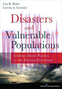 [AME]Vulnerable Populations and Disasters: Evidence-Based Practice for the Helping Professions 
