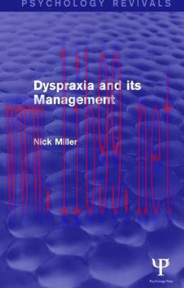 [AME]Dyspraxia and its Management (Psychology Revivals) 