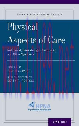 [AME]Physical Aspects of Care: Nutritional, Dermatologic, Neurologic and Other Symptoms 