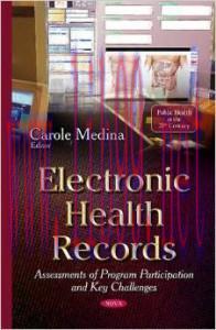 [AME]Electronic Health Records: Assessments of Program Participation and Key Challenges 