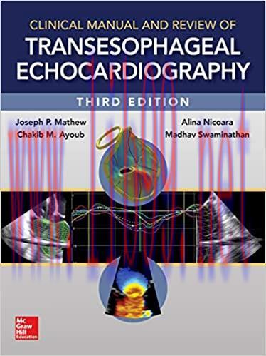 [AME]Clinical Manual and Review of Transesophageal Echocardiography 3rd Edition (Original PDF From_ Publisher) 