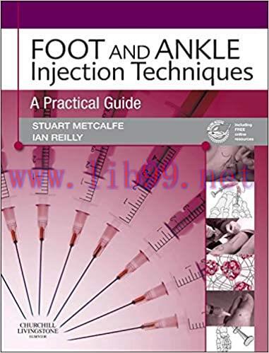 [AME]Foot and Ankle Injection Techniques: A Practical Guide 1st Edition (Original PDF From_ Publisher) 
