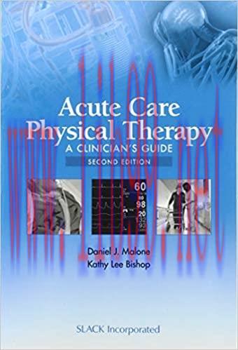 [AME]Acute Care Physical Therapy: A Clinician’s Guide Second Edition (Original PDF From_ Publisher) 