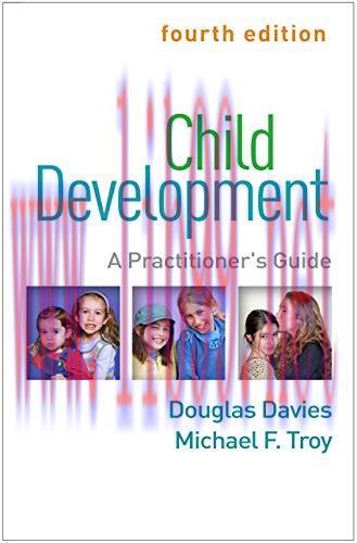 [AME]Child Development, Fourth Edition: A Practitioner's Guide (Clinical Practice with Children, Adolescents, and Families) (Original PDF) 