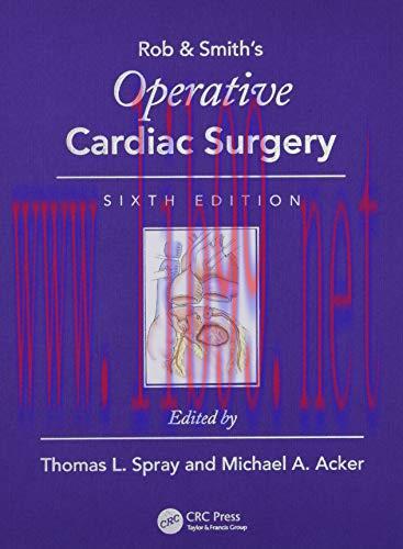 [AME]Operative Cardiac Surgery (Rob & Smith’s Operative Surgery Series), 6th Edition (Original PDF) 