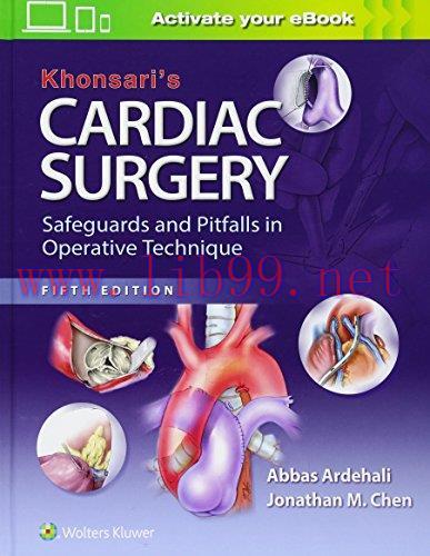 [AME]Khonsari's Cardiac Surgery: Safeguards and Pitfalls in Operative Technique, 5th Edition (EPUB) 