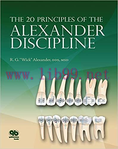 [AME]The 20 Principles of the Alexander Discipline in Orthodontics, Volume 1 (Original PDF From_ Publisher)" 