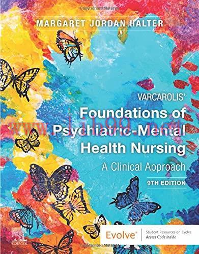 [AME]Varcarolis' Foundations of Psychiatric-Mental Health Nursing: A Clinical Approach, 9th edition (Original PDF) 
