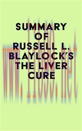 [AME]Summary of Russell L. Blaylock's The Liver Cure (EPUB) 