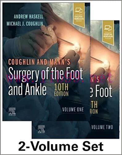 [PDF]Coughlin and Mann’s Surgery of the Foot and Ankle, 2-Volume Set 10th Edition