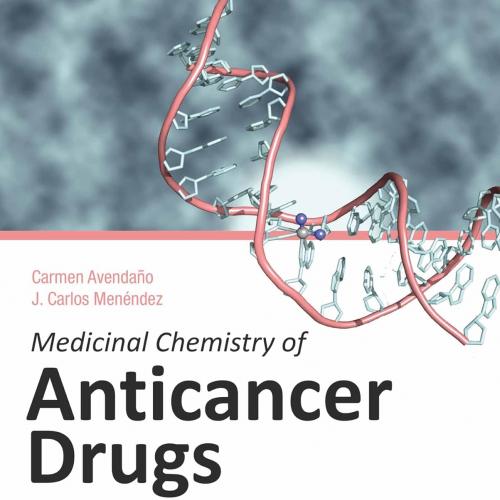 [AME]Medicinal Chemistry of Anticancer Drugs, 3rd Edition (Original PDF) 