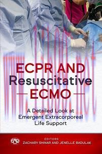 [AME]ECPR and Resuscitative ECMO: A Detailed Look at Emergent Extracorporeal Life Support (Original PDF) 