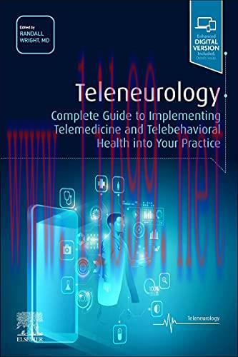 [AME]Teleneurology: Complete Guide to Implementing Telemedicine and Telebehavioral Health into Your Practice (EPUB) 