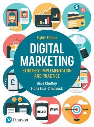 Digital Marketing Strategy, Implementation and Practice, 8e
