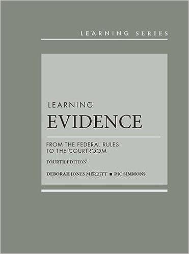 Learning Evidence From_the Federal Rules to the Courtroom 4th (Learning Series)