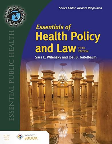 Essentials of Health Policy and Law  Fifth Edition(Essential Public Health)