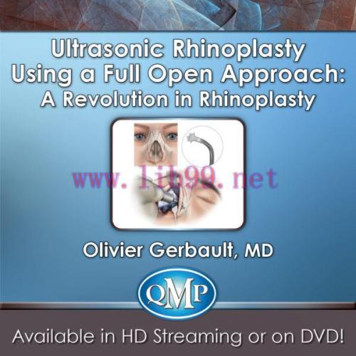 [AME]QMP Ultrasonic Rhinoplasty Using a Full Open Approach: A Revolution in Rhinoplasty 2018 (Videos) 