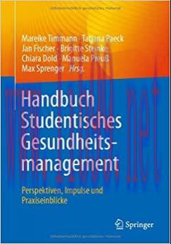 [AME]Handbuch Studentisches Gesundheitsmanagement - Perspektiven, Impulse und Praxiseinblicke (German Edition) (Original PDF) 