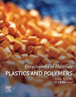 Encyclopedia of Materials Plastics and Polymers Reference Work • 2022