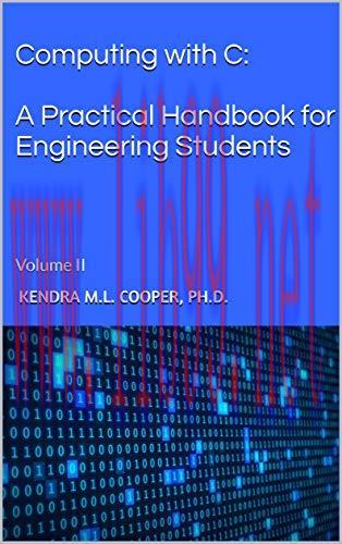 [FOX-Ebook]Computing with C: A Practical Handbook for Engineering Students: Volume II