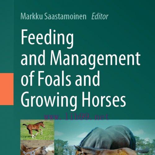 [AME]Feeding and Management of Foals and Growing Horses (Original PDF) 