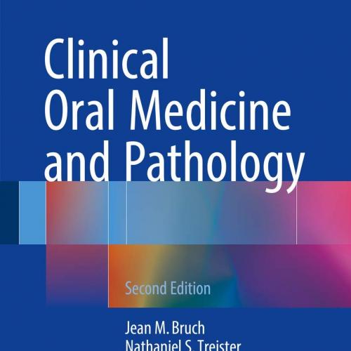 Clinical Oral Medicine and Pathology 2nd ed. 2017 Edition