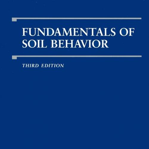 Fundamentals of Soil Behavior 3rd Edition