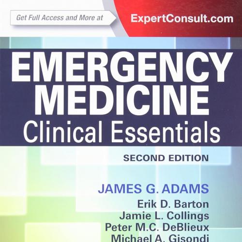 Emergency Medicine Clinical Essentials (Expert Consult - Online and Print) 2nd Edition