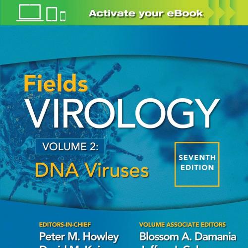 Fields Virology DNA Viruses Volume 2 Seventh Edition