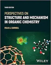 [AME]Perspectives on Structure and Mechanism in Organic Chemistry, 3rd Edition (Original PDF) 